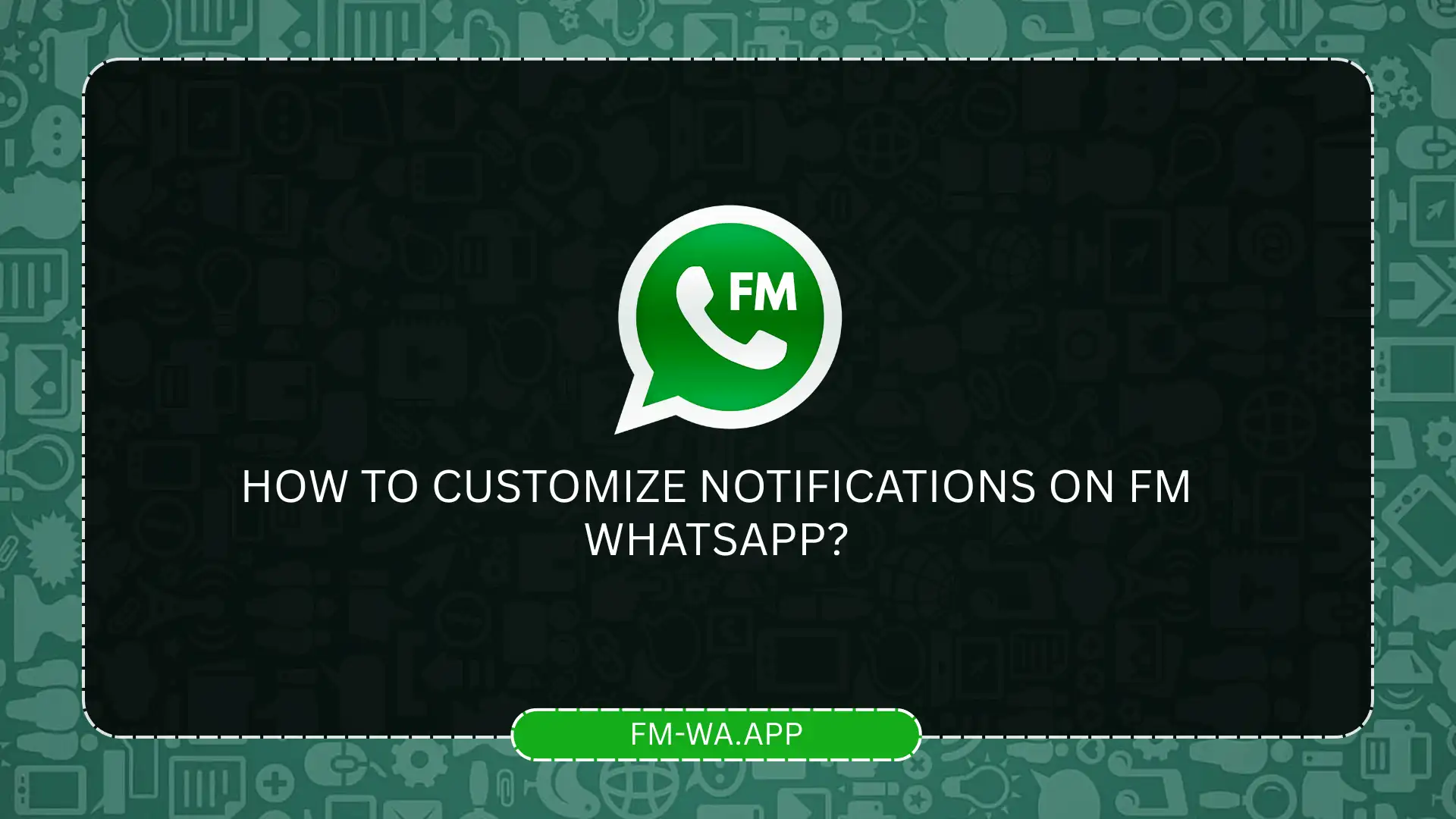 Notifications on FM WhatsApp